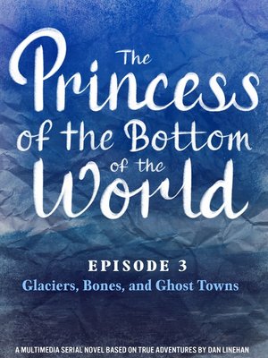 cover image of The Princess of the Bottom of the World (Episode 3)